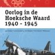 Boek Oorlog in de Hoeksche Waard 1940 - 1945